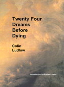 Twenty Four Dreams Before Dying